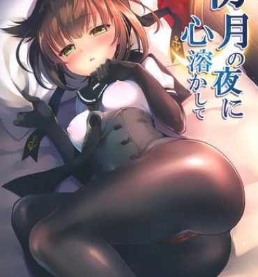 Stockings Hatsuzuki no Yoru ni Kokoro Tokashite- Kantai collection hentai Big Tits