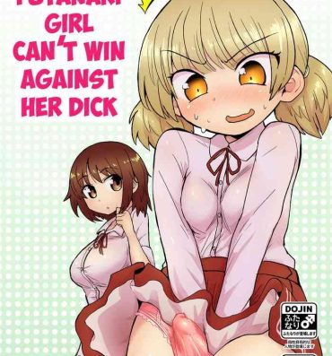 Sex Toys Futanari Musume wa Jibun no Chinpo ni Katenai. | The Futanari Girl Can't Win Against Her Dick. Hi-def