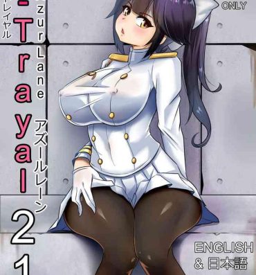 Uncensored Full Color B-Trayal 21 Takao- Azur lane hentai Big Tits