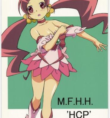 Gays M.F.H.H. 'HCP'- Heartcatch precure hentai Unshaved