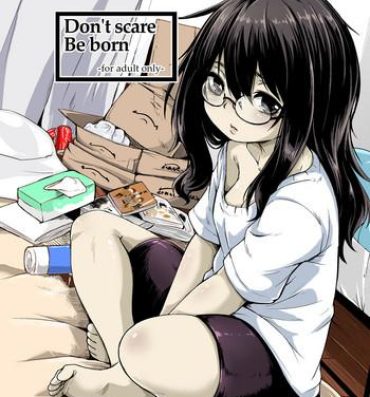 Straight Porn Don't scare be born + Botsu tta manga desu.- Original hentai Blacks