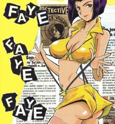 Blow Job Porn FAYE FAYE FAYE- Cowboy bebop hentai Delicia