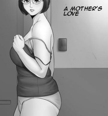 Ametuer Porn A Mother's Love- Original hentai Rough Porn