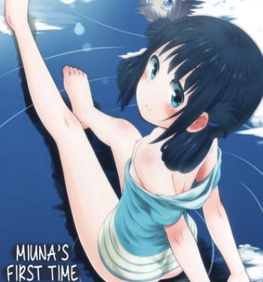 Gay Fucking Hatsu Miuna | Miuna's First Time- Nagi no asukara hentai Real Amatuer Porn