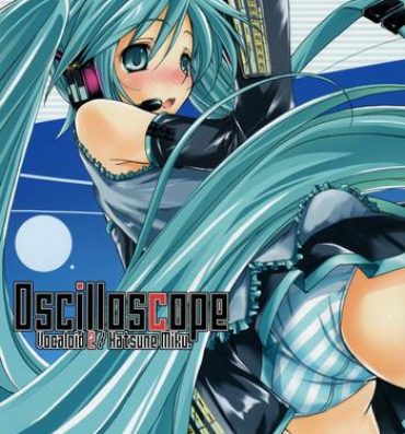 Gloryhole Oscilloscope- Vocaloid hentai Stockings