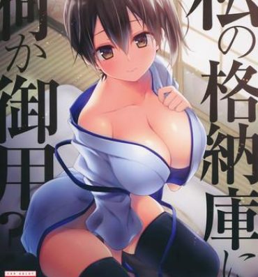 Wet Pussy Watashi no Kakunouko ni Nanika Goyou?- Kantai collection hentai Sexteen