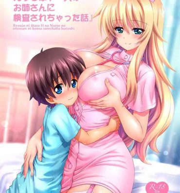 Fingers Byouin ni Ittara Ecchi na Nurse no Onee-san ni Kensa sarechatta Hanashi- Original hentai Romance
