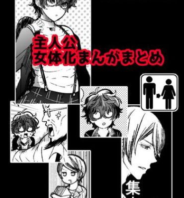 Real Shujinkou Nyotaika Manga Matome- Persona 5 hentai Fat Pussy