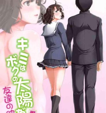 Roludo Kimi wa Boku no Taiyou da Bangai Hen Tomodachi no Kanojo- Saenai heroine no sodatekata hentai Milf Porn