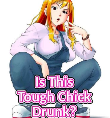 Chichona Kore wa Yoi Anego desu ka? | Is This Tough Chick Drunk? Full