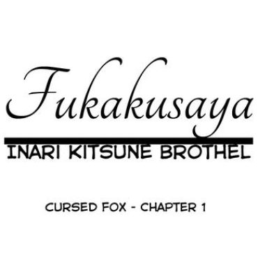 Cheat Fukakusaya – Cursed Fox: Chapter 1- Original hentai Mature Woman