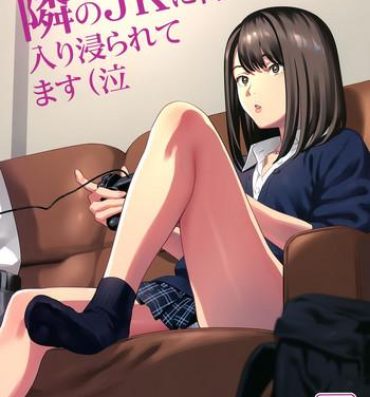 Celebrity Sex Scene Tonari no JK ni Odosarete Irihiraretemasu- Original hentai Gritona