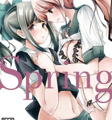 Breasts You Must Believe in Spring- Kantai collection hentai Twink
