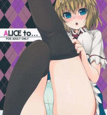 Socks ALICE to…- Touhou project hentai Ass Fucked