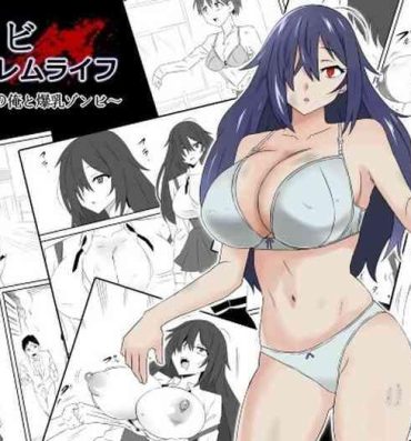 Perfect Ass [Circle Kagemusha (Kagemusha)] Zombie Harem Life ~Antibogi no Ore to Bakunyuu Zombie~ | Zombie Harem Life ~My Immunity and the Big-Titted Zombie~ [English] [Selcouth]- Original hentai Corrida