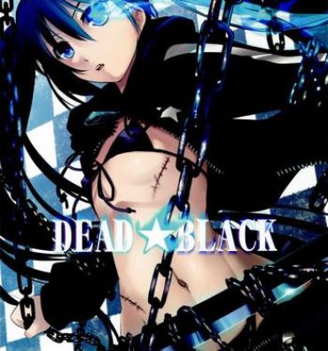 Sensual DEAD★BLACK- Black rock shooter hentai Female Domination