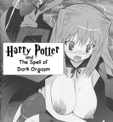 Huge Dick Harry Potter and the Spell of Dark Orgasm- Harry potter hentai Ass