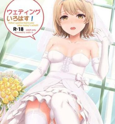 High Heels Wedding Irohasu! – Iroha's gonna marry you after today's scholl!- Yahari ore no seishun love come wa machigatteiru hentai Ass Fucking