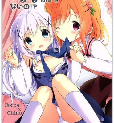 Fat Chino-chan Bra Tsukete Naino!?- Gochuumon wa usagi desu ka hentai Bigtits