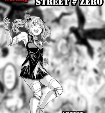 Orgasmo Cruel Black Street # Zero Ch. 1-4 Metendo